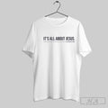 Official Charlie Kirk Its All About Jesus Shirt