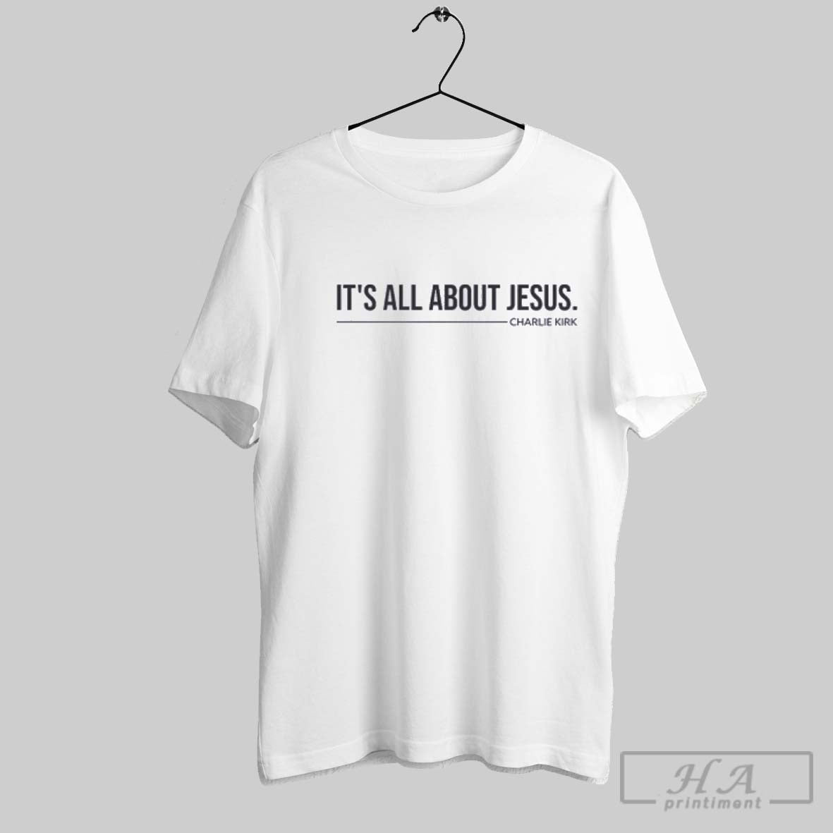 Official Charlie Kirk Its All About Jesus Shirt