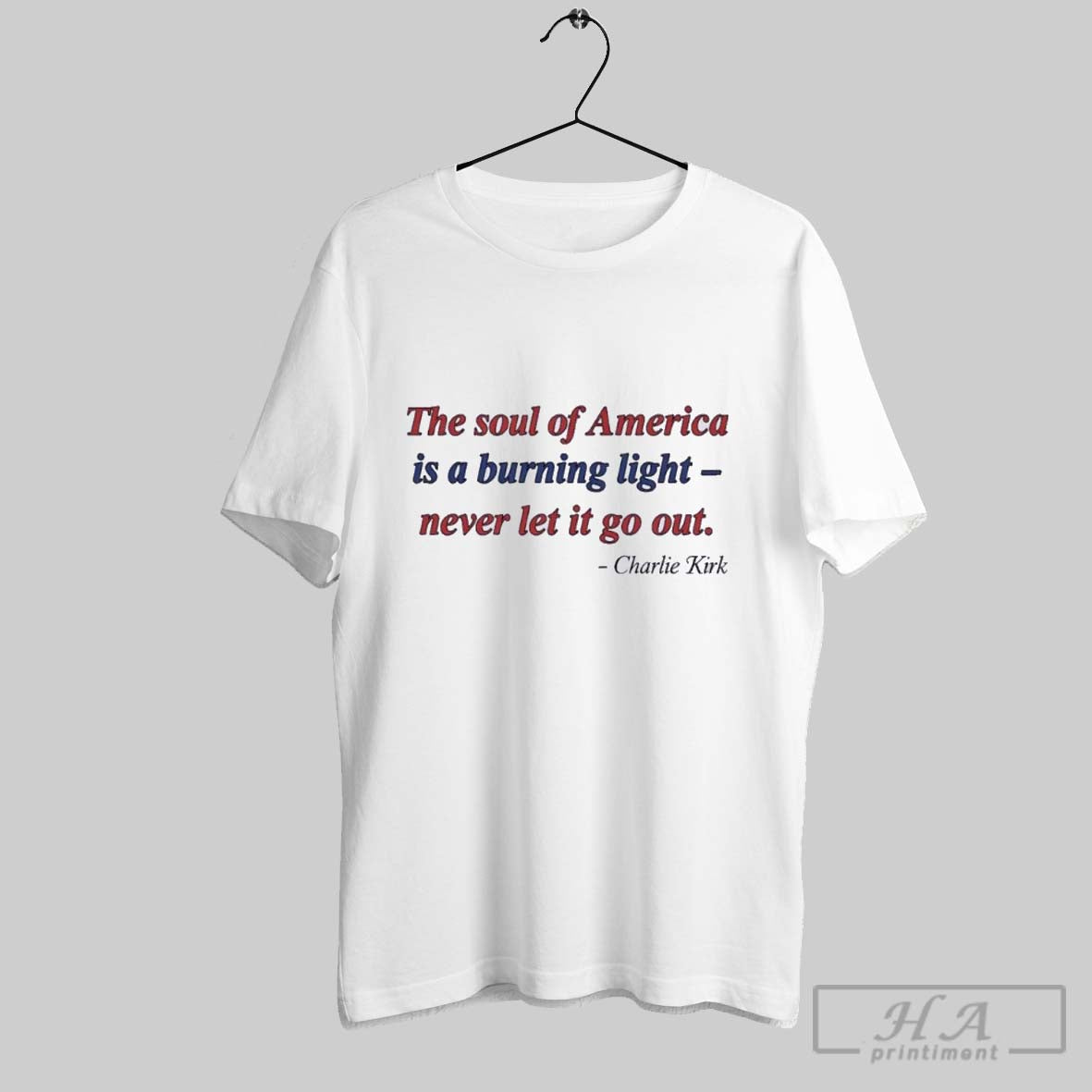 Official Charlie Kirk The Soul Of America Burning Light Never Let It Go Out