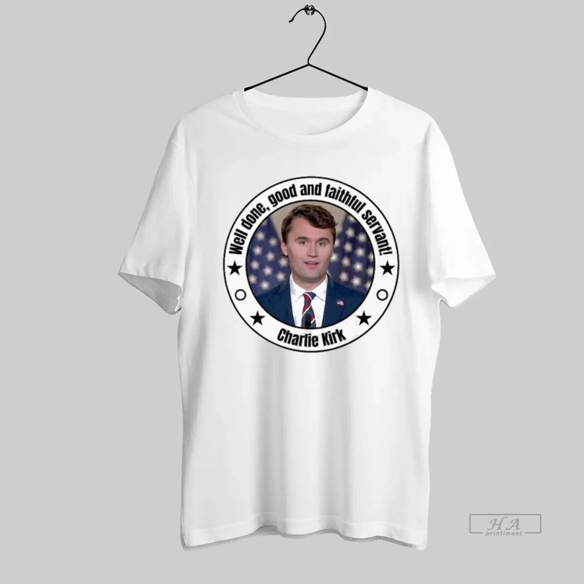 Official Charlie Kirk Well Done Good And Faithful Servant
