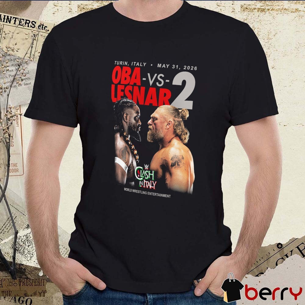 Clash In Italy Oba Femi vs. Brock Lesnar 2 Turin Italy May 31 2026 WWE t-shirt