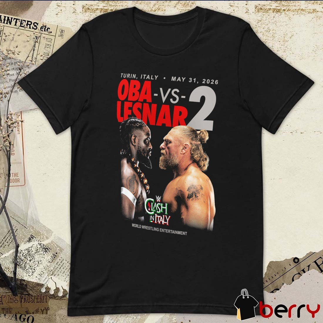 Clash In Italy Oba Femi vs. Brock Lesnar 2 Turin Italy May 31 2026 WWE t-shirt