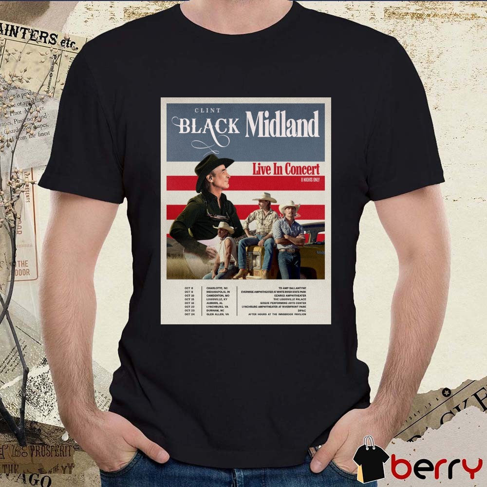 Clint Black Tickets Live In Concert 10.8 Charlotte NC 10.9 Indianapolis IN 10.10 Camdenton MO Poster t-shirt