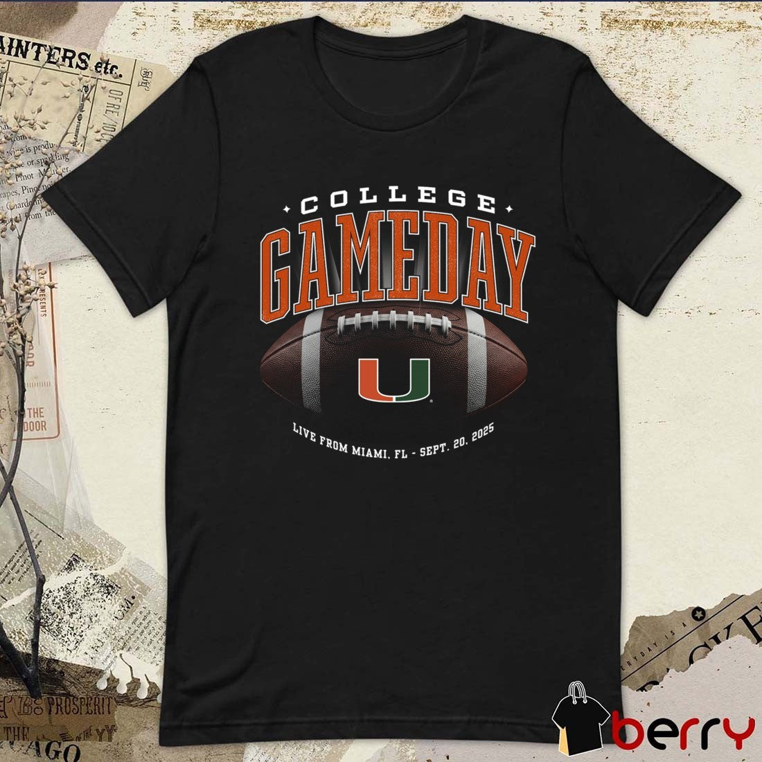 College GameDay Miami Hurricanes Live From Miami FL September 20 2025 t-shirt