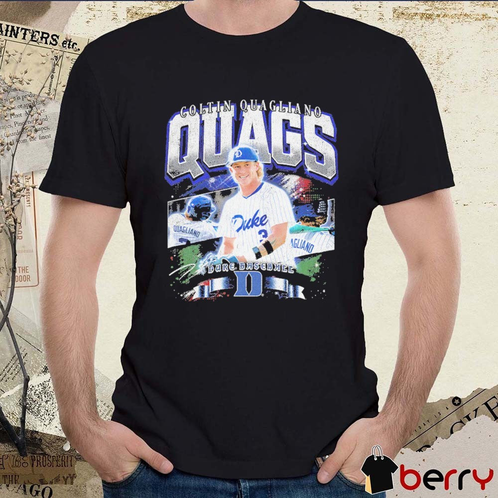 Coltin Quagliano QUAGS Duke Blue Devils Baseball NCAA Graphic t-shirt