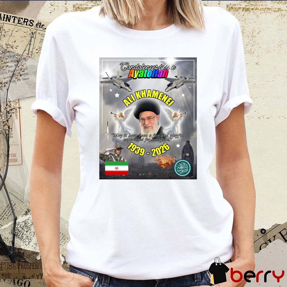Condolences To The Ayatollah Ali Khamenei May It Have Been A Fun And Playful Experience For Everyone 1939 – 2026 Poster t-shirt