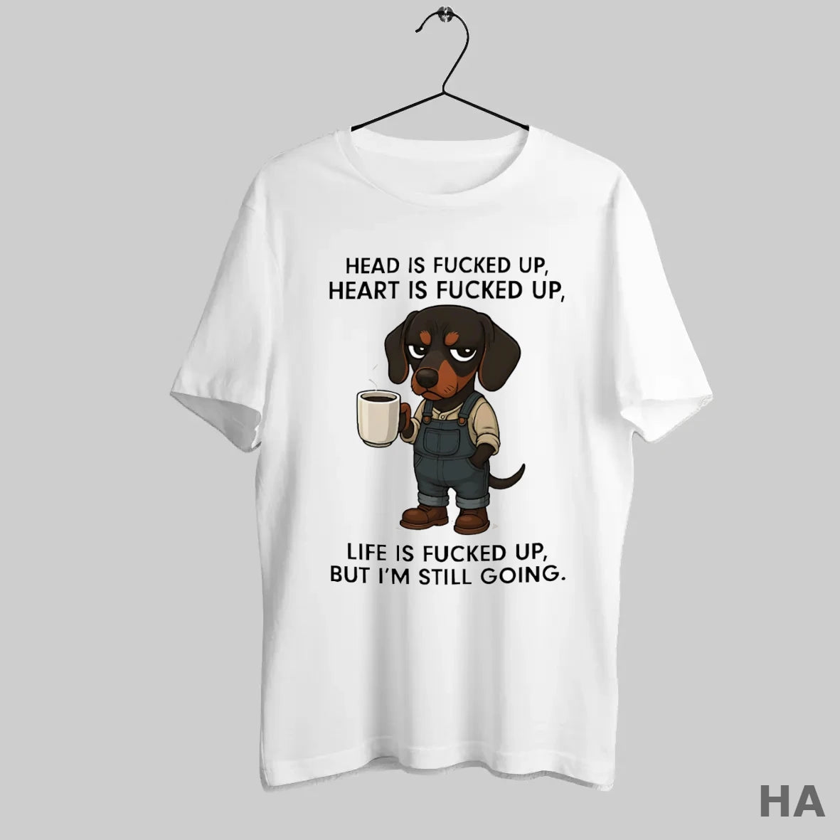 Official Dachshund Head Is Fucked Up Heart Is Fucked Up