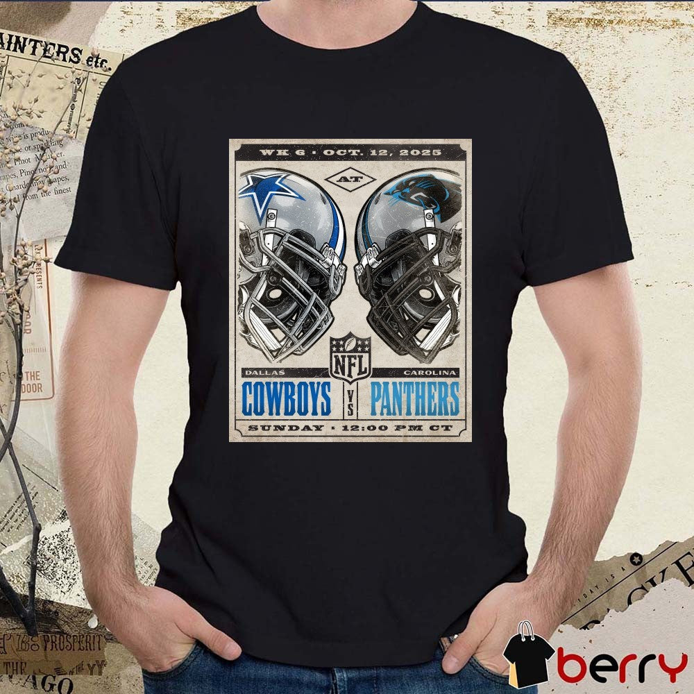 Dallas Cowboys At Carolina Panthers NFL Game Week 6 Sunday October 12 2025 Poster t-shirt