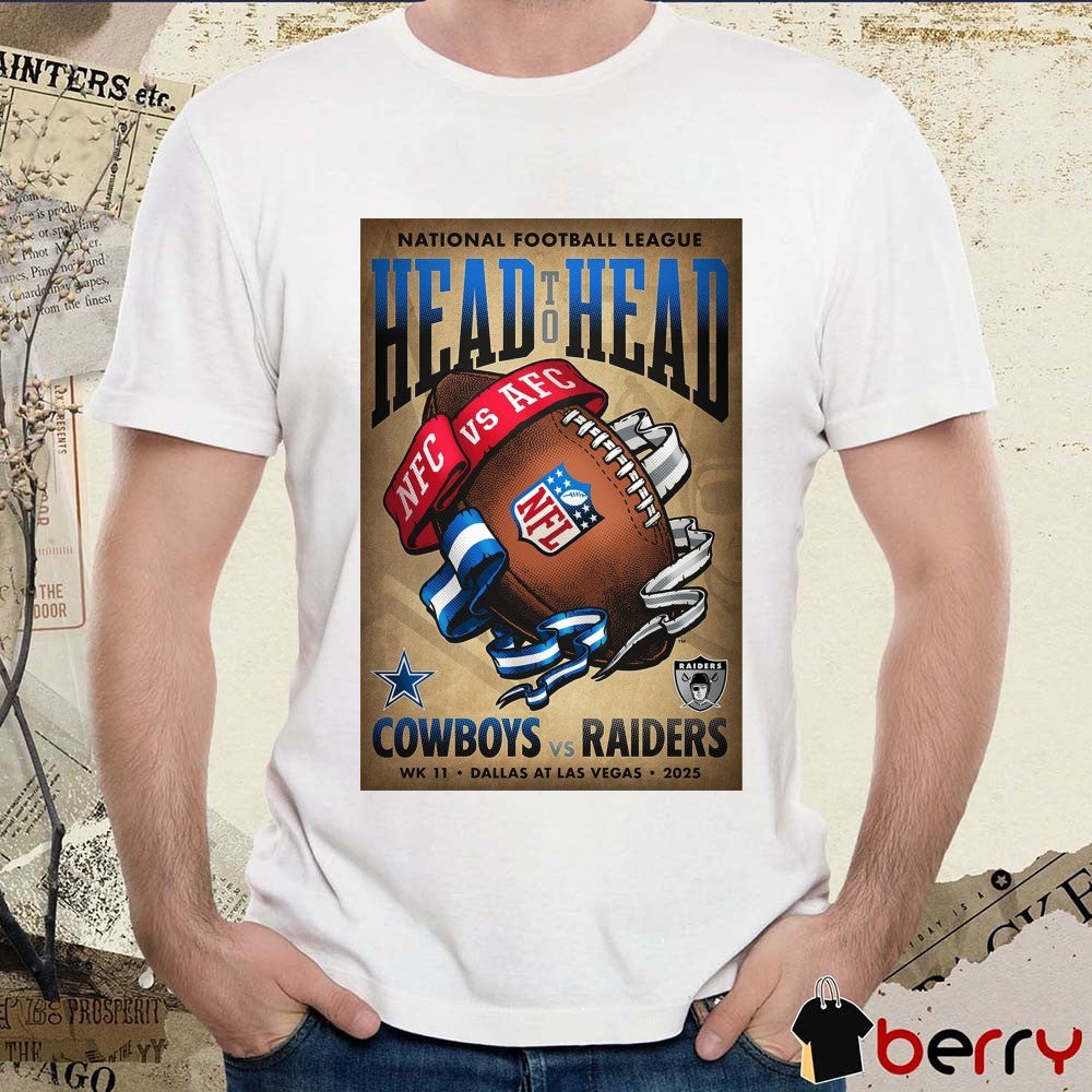 Dallas Cowboys Vs Las Vegas Raiders Head to Head NFL Matchup Week 11 2025 Poster t-shirt