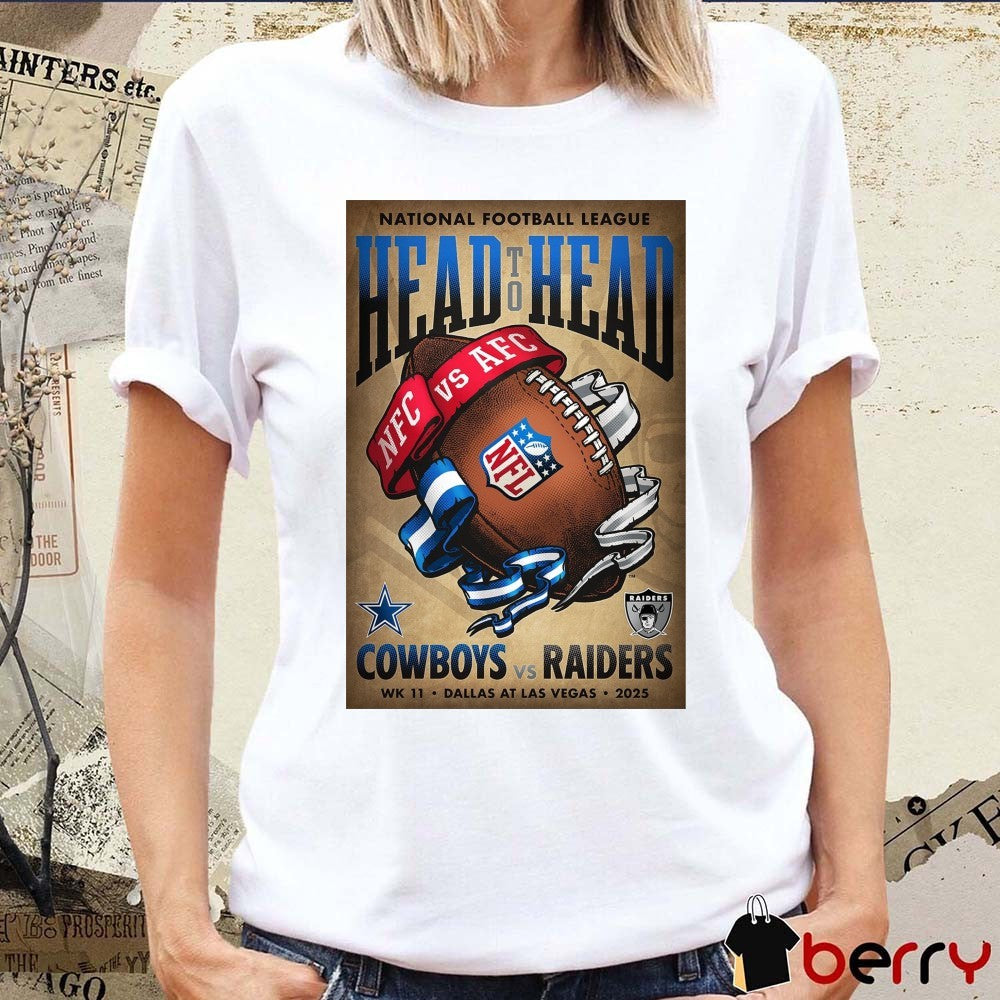 Dallas Cowboys Vs Las Vegas Raiders Head to Head NFL Matchup Week 11 2025 Poster t-shirt