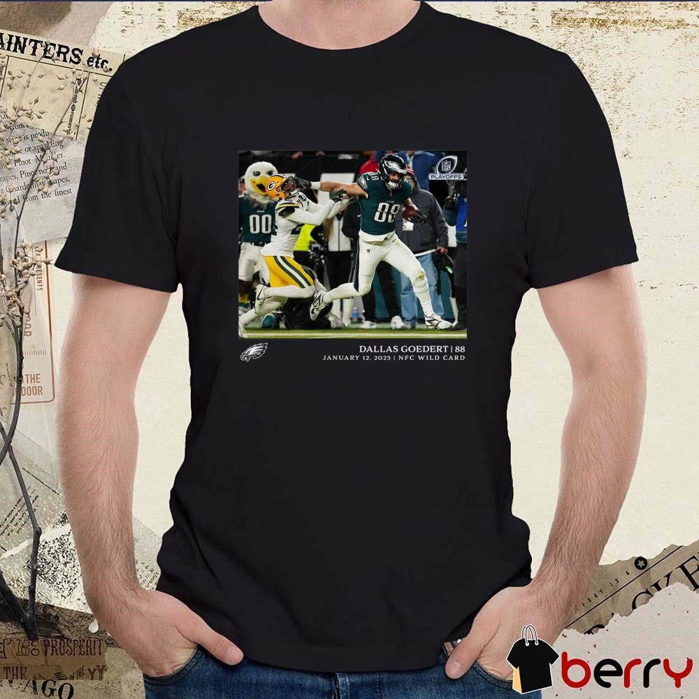 Dallas Goedert Philadelphia Eagles NFL Flash Features NFC Wild Card Jan 12 2025 t-shirt