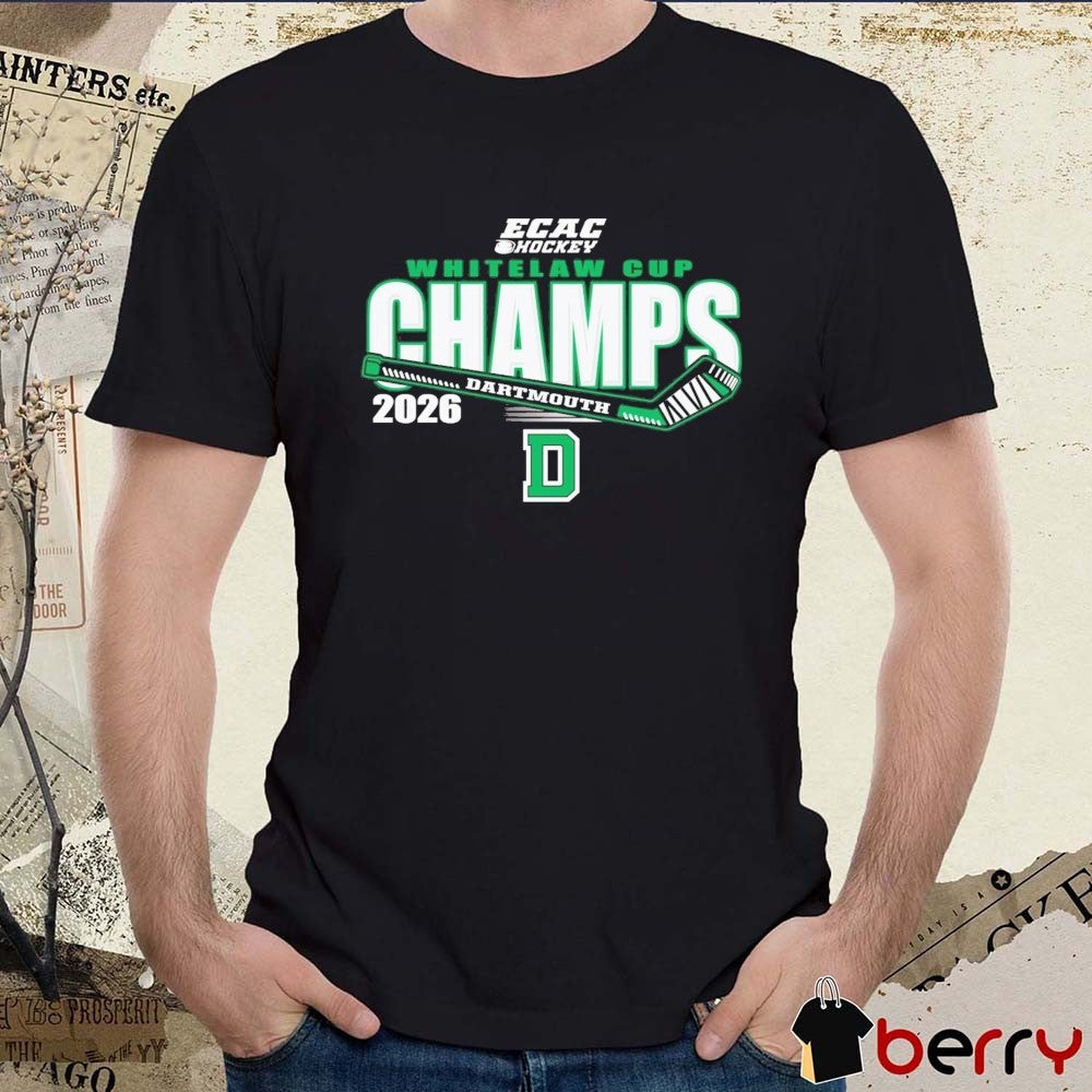 Dartmouth 2026 ECAC Hockey Whitelaw Cup Men’s Hockey Tournament Champs Champions t-shirt