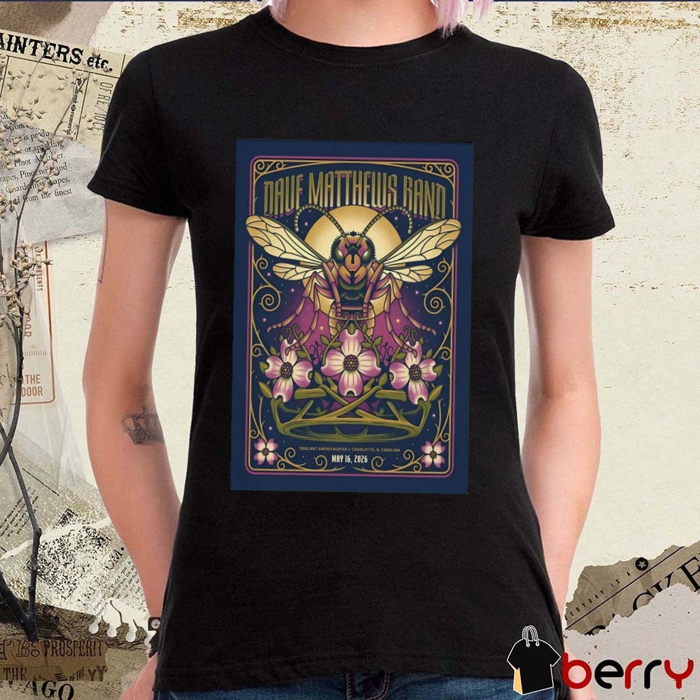 Dave Matthews Band May 16 2026 Truliant Amphitheater Charlotte NC Poster t-shirt