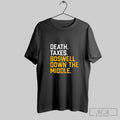 Official Death Taxes Boswell Down The Middle Shirt