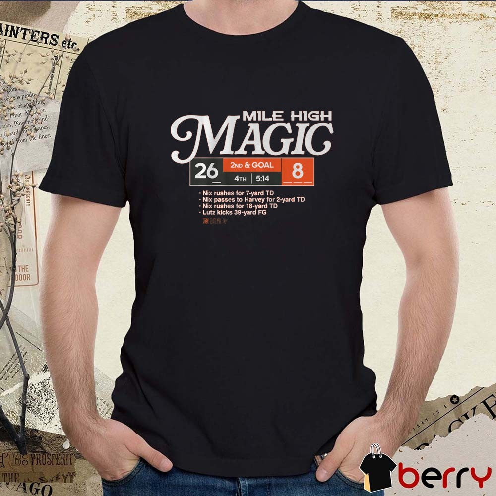 Denver Broncos Football NFL Mile High Magic 2nd And Gold 26 – 8 t-shirt
