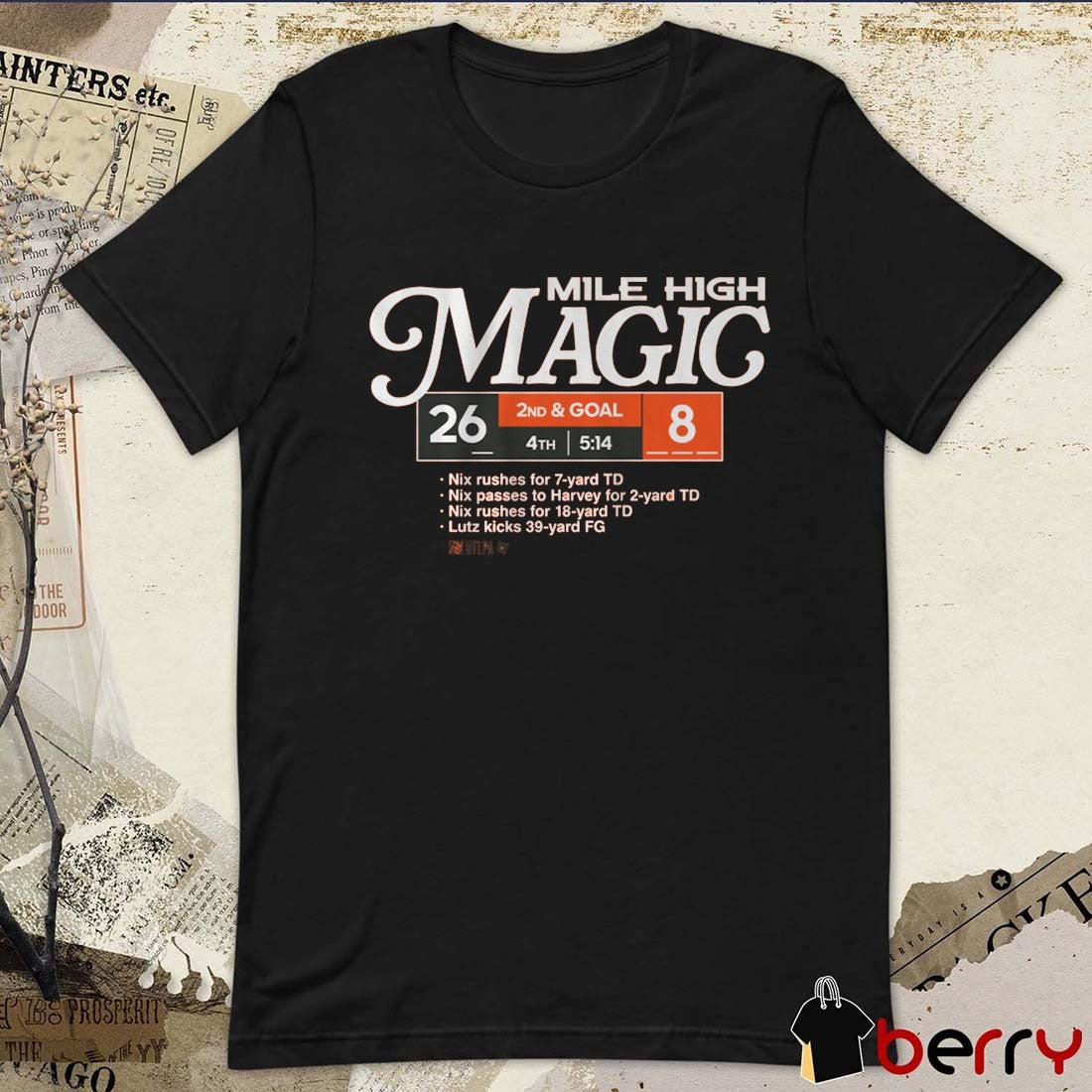 Denver Broncos Football NFL Mile High Magic 2nd And Gold 26 – 8 t-shirt