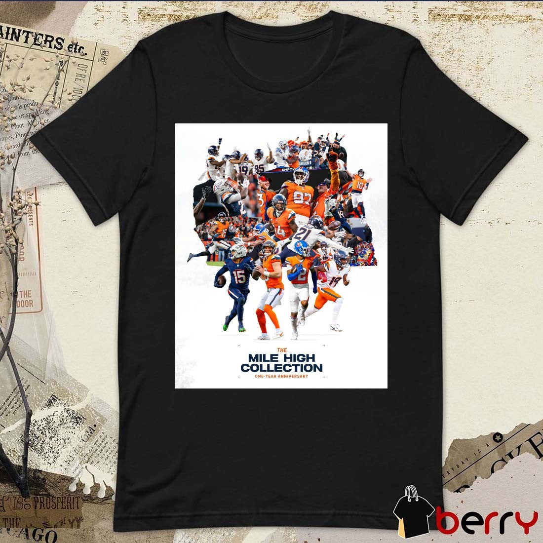 Denver Broncos Football The Mile High Collection One-year Anniversary Poster t-shirt