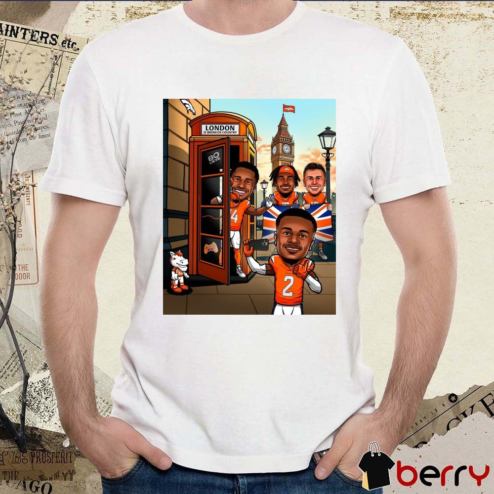 Denver Broncos London Is Broncos Country London Calling Caricatures Poster t-shirt