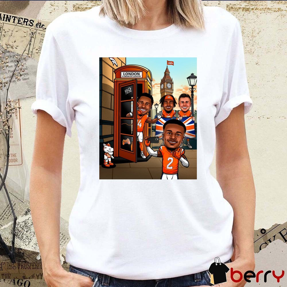 Denver Broncos London Is Broncos Country London Calling Caricatures Poster t-shirt