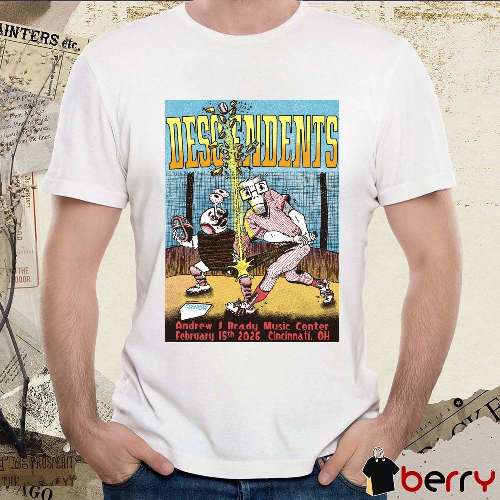Descendents Baseball Andrew J. Brady Music Center in Cincinnati, OH, on February 15, 2026 t-shirt