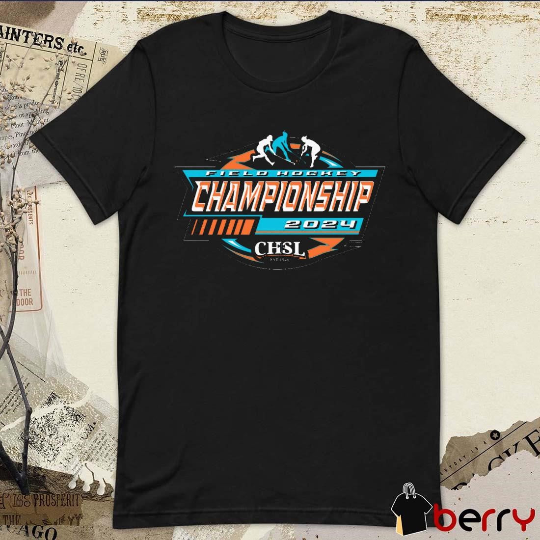 Detroit Catholic High School League Field Hockey Championship 2024 CHSL t-shirt