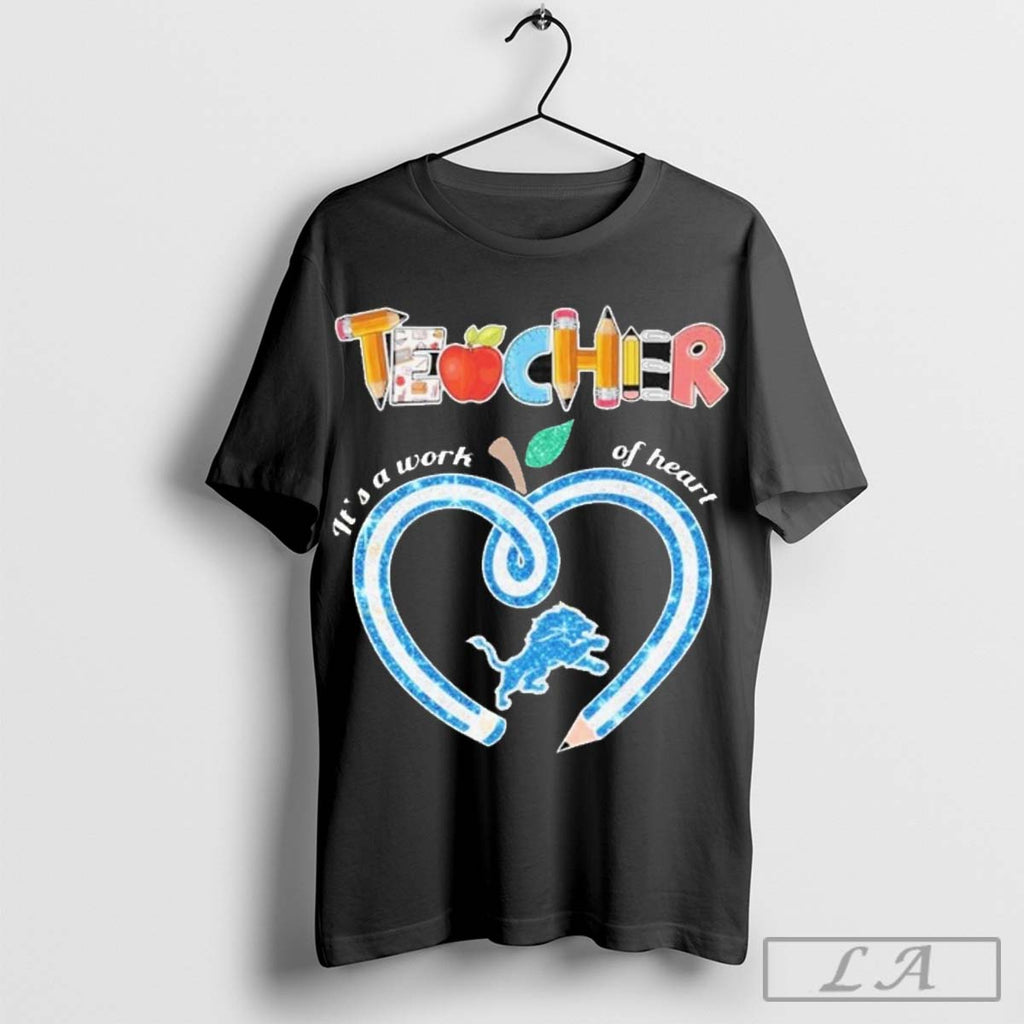 Detroit Lions Teacher It A Work Of Heart Shirt 2 428537