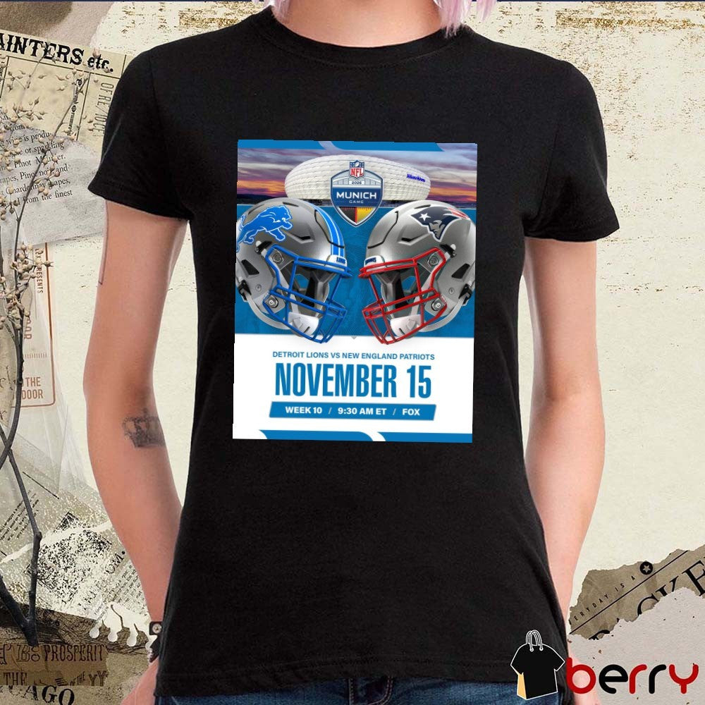 Detroit Lions Vs New England Patriots NFL Week 10 November 15, 2026 Munich, Germany Poster t-shirt