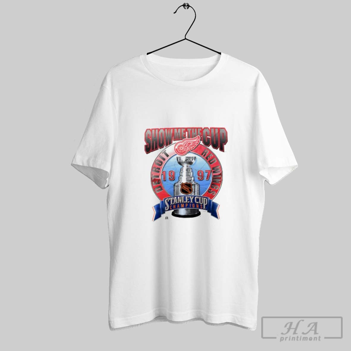 Official Detroit Red Wings Hockey Est 1997 Stanley Cup Champions Show Me The Cup