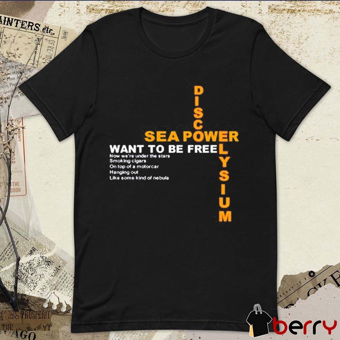 Disco Elysium Sea Power Want To Be Free Now We’re Under The Stars On Top Of A Motorcar Hanging Out t-shirt