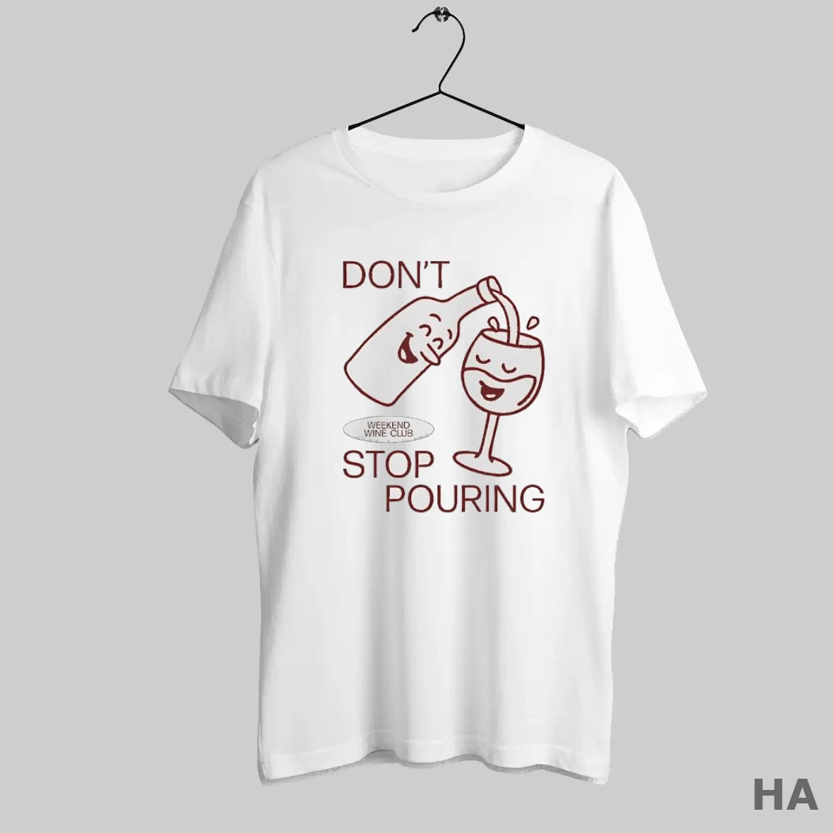 Official Dont Weekend Wine Club Stop Pouring Funny