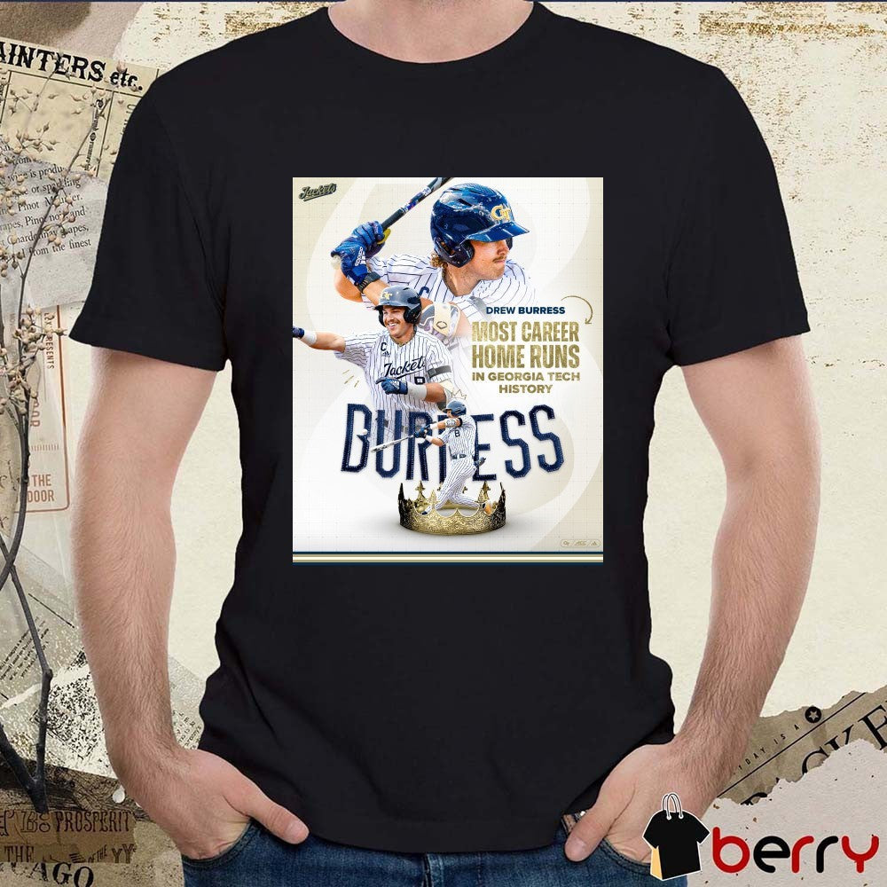 Drew Burress Yellow Jackets Baseball 2026 Most Career Home Run In Georgia Tech History Poster t-shirt