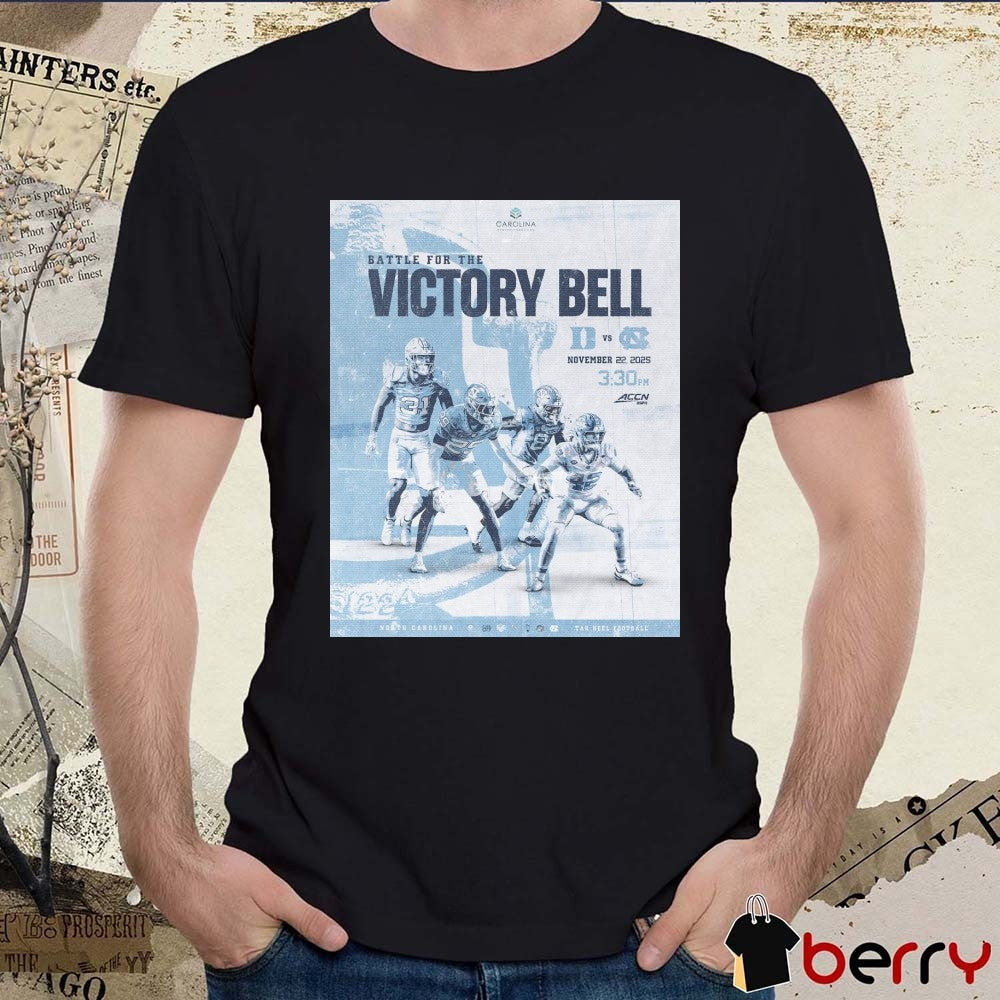 Duke Blue Devils Vs North Carolina Tar Heels Battle For The Victory Bell November 22 2025 Poster t-shirt