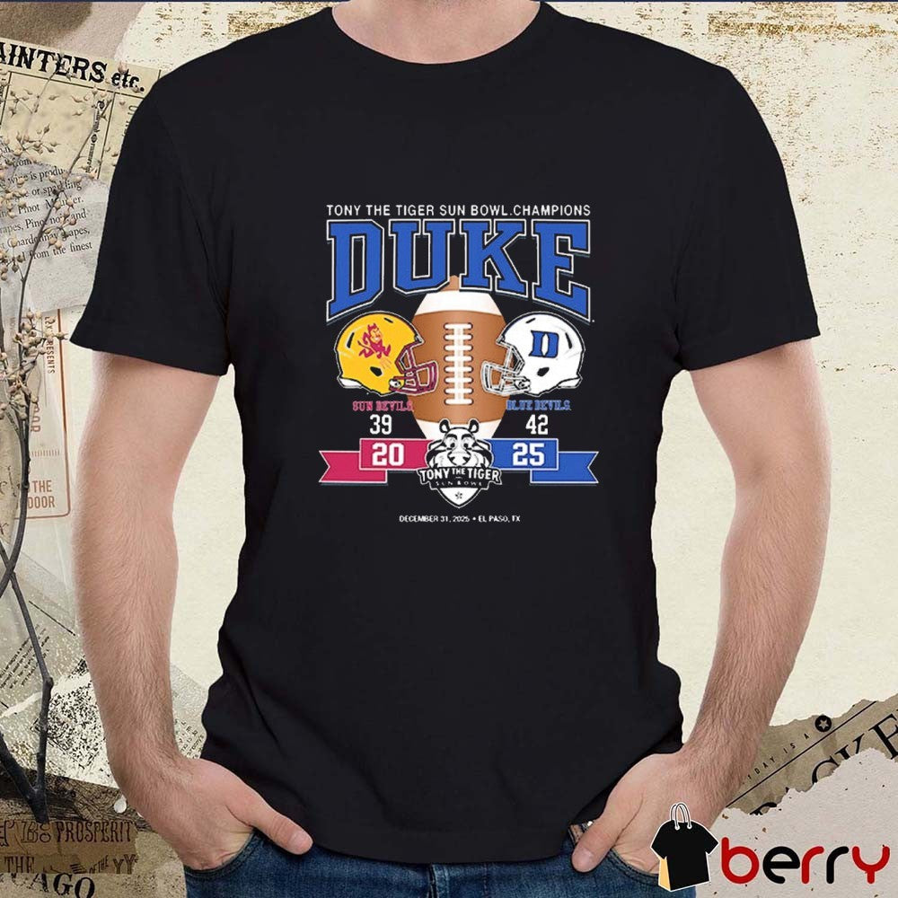 Duke Tony The Tiger Sun Bowl Champs Score Sun Devils Vs Blue Devils 30 – 42 El Paso TX t-shirt