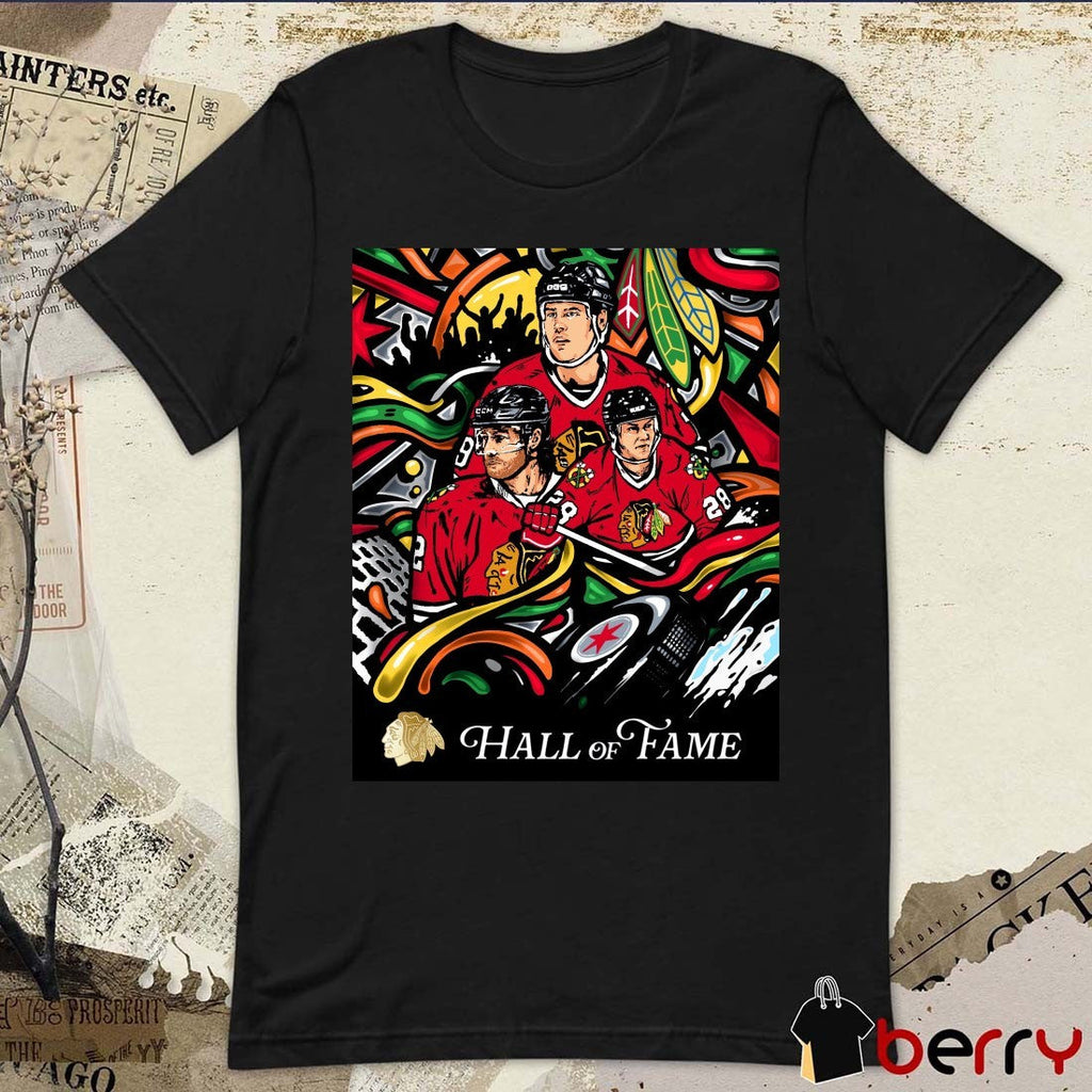 Duncan Keith Steve Larmer and Troy Murray Chicago Blackhawks Hall Of Fame Poster t-shirt
