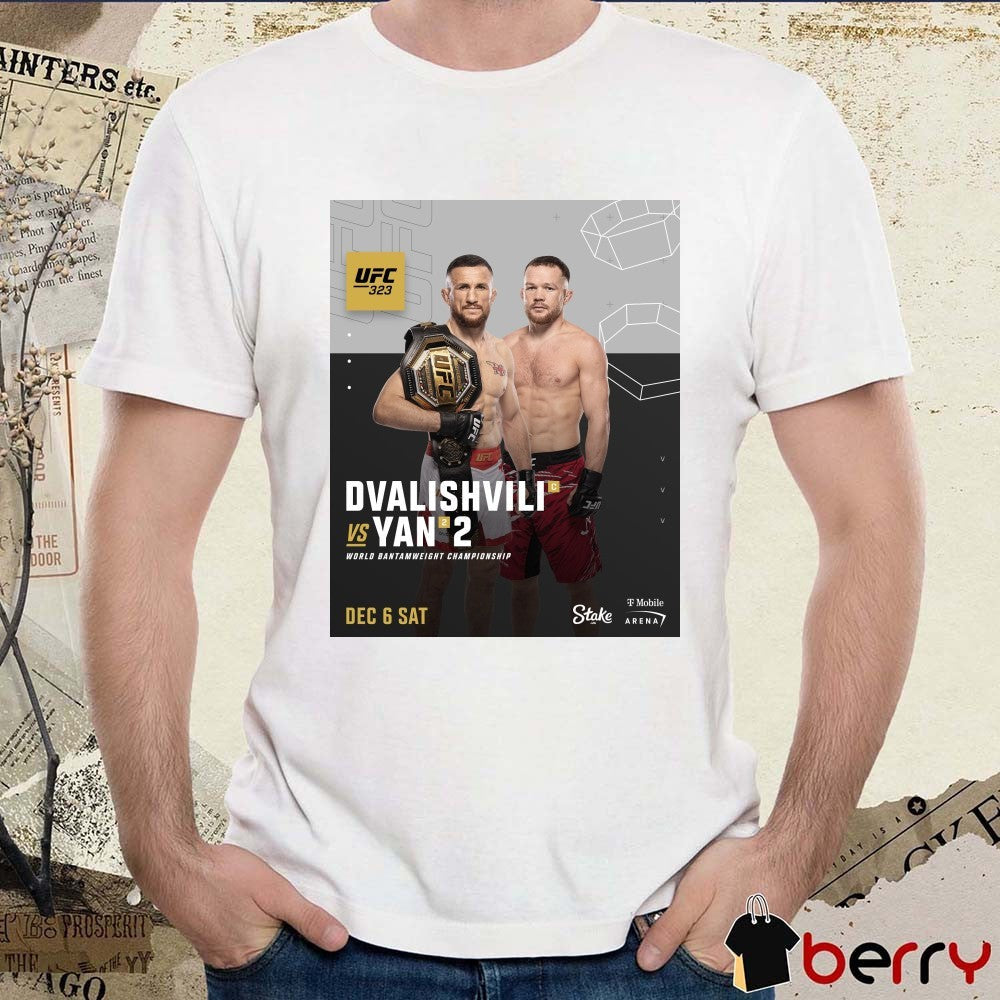 Dvalishvili Vs Yan 2 UFC 323 Ưorld Bantamweight Championship December 6 2025 Poster shirt