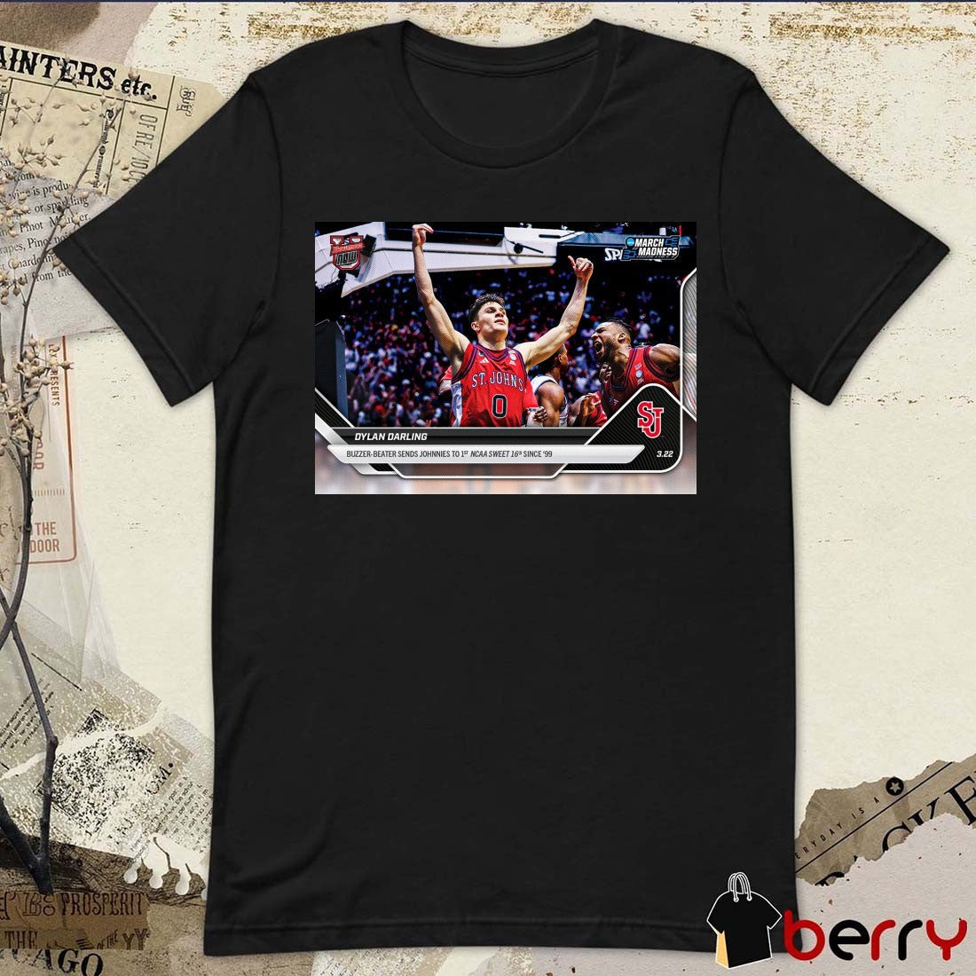 Dylan Darling – Buzzer-Beater Sends Johnnies To 1st NCAA Sweet 16 2025-26 Bowman U NOW Basketball Card t-shirt