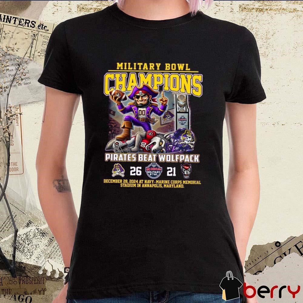 East Carolina Pirates Beat Wolfpack Military Bowl 2024 Champions 26 – 21 Score Dec 28 At Navy-Marine Corps Memorial Stadium Mascot t-shirt