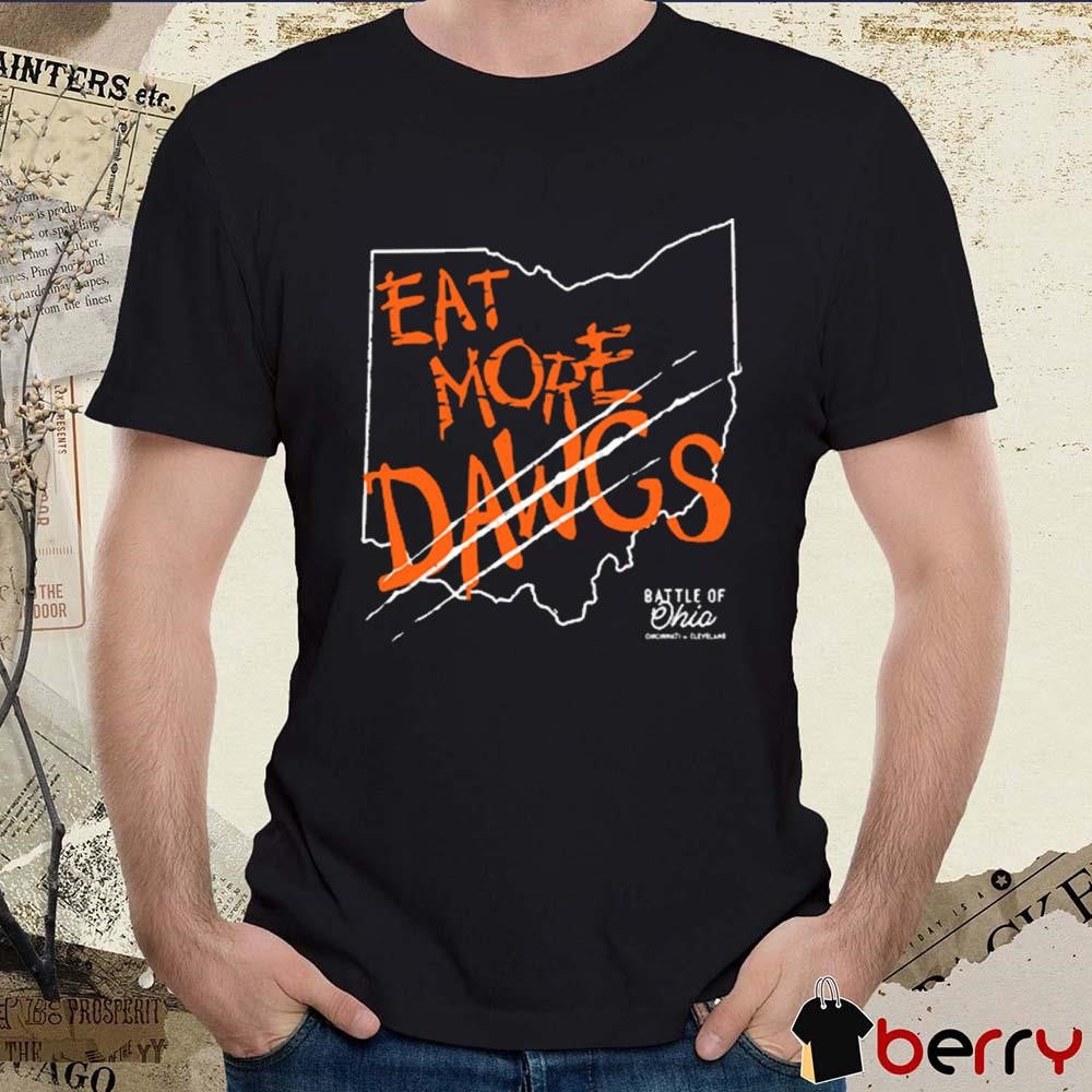 Eat More Dawgs Battle Of Ohio t-shirt