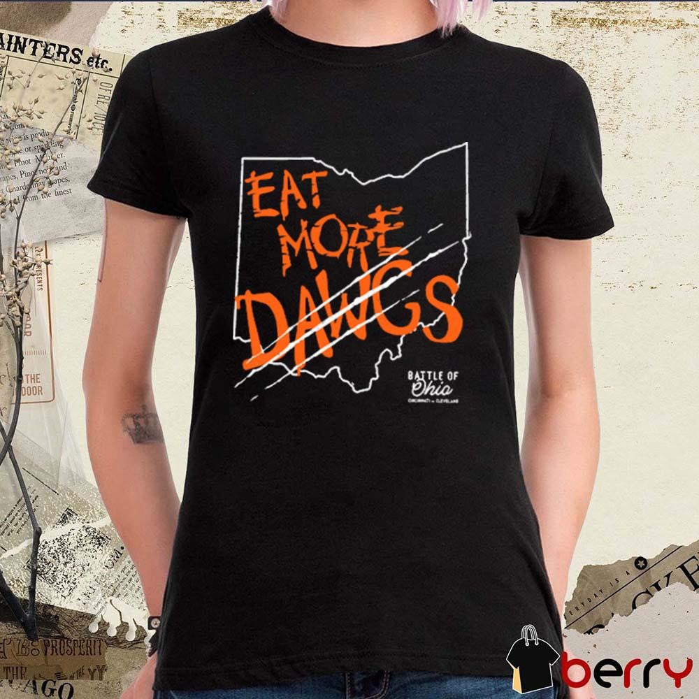 Eat More Dawgs Battle Of Ohio t-shirt