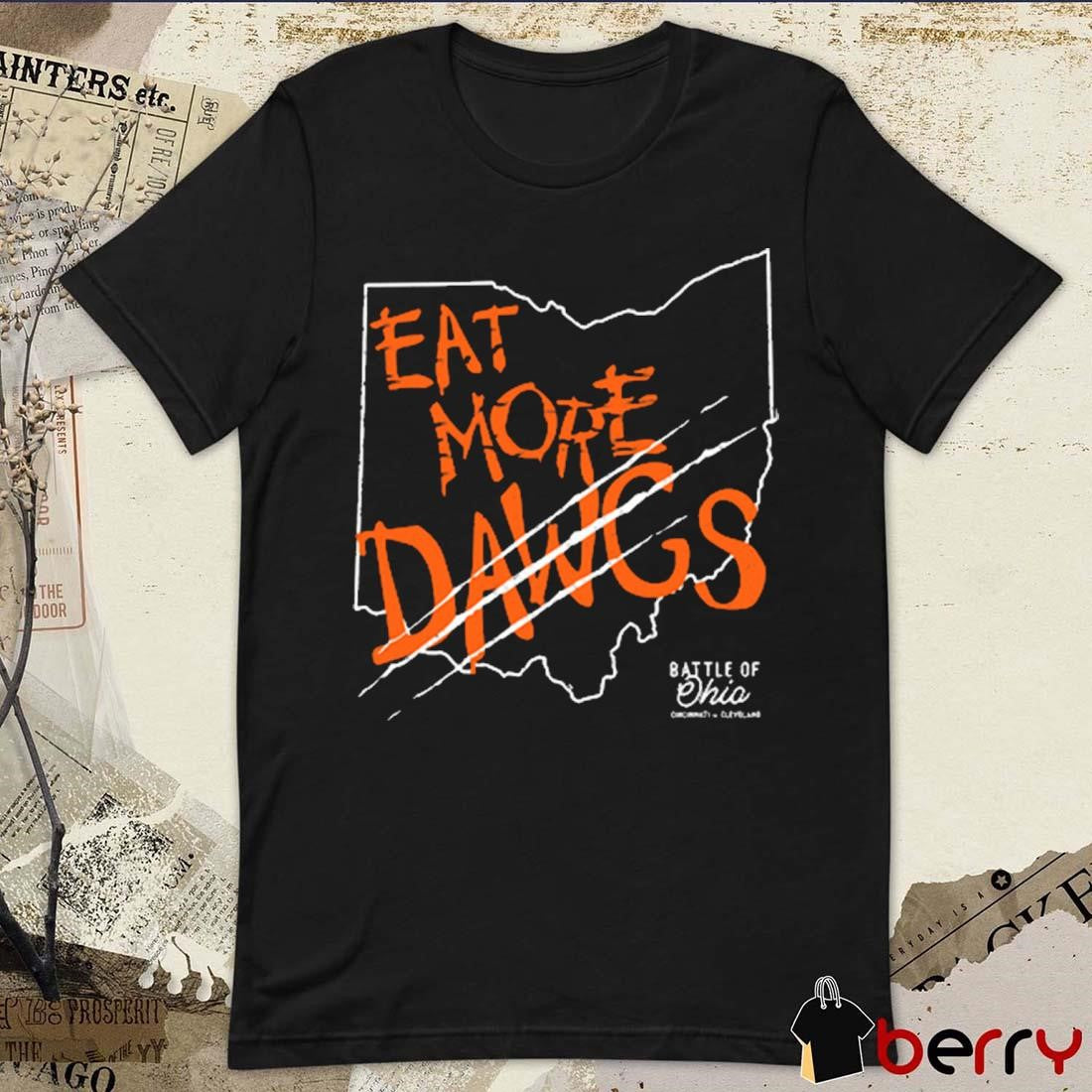 Eat More Dawgs Battle Of Ohio t-shirt