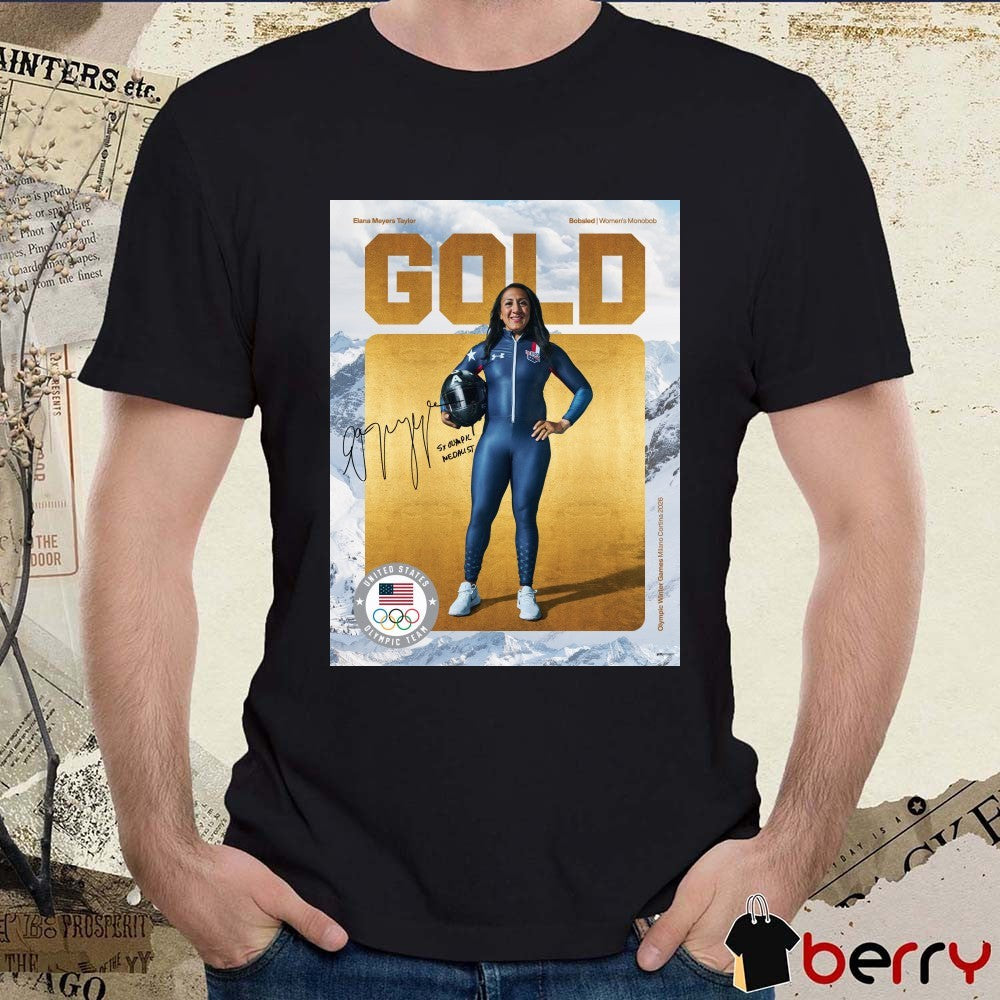 Elana Meyers Taylor Bobsled Women’s Monobob GOLD 5x Olympics Medalist t-shirt