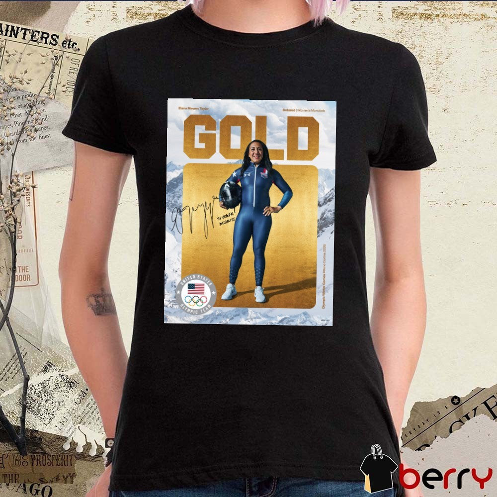 Elana Meyers Taylor Bobsled Women’s Monobob GOLD 5x Olympics Medalist t-shirt