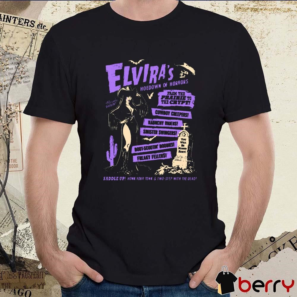 Elvira’s Hoedown Of Horrors From The Prairie To The Crypt Freaky Fellers t-shirt