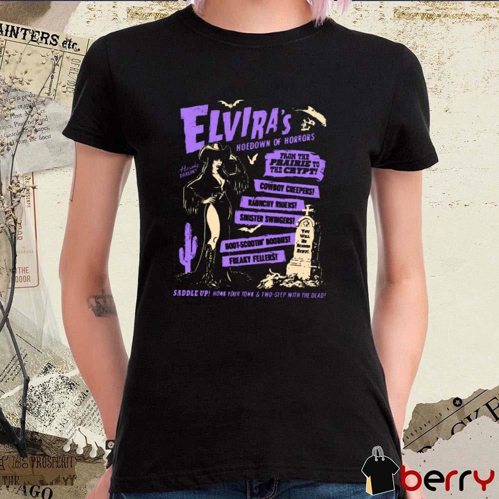 Elvira’s Hoedown Of Horrors From The Prairie To The Crypt Freaky Fellers t-shirt