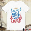 Eric Church Good Girls Never Miss Church t-shirt