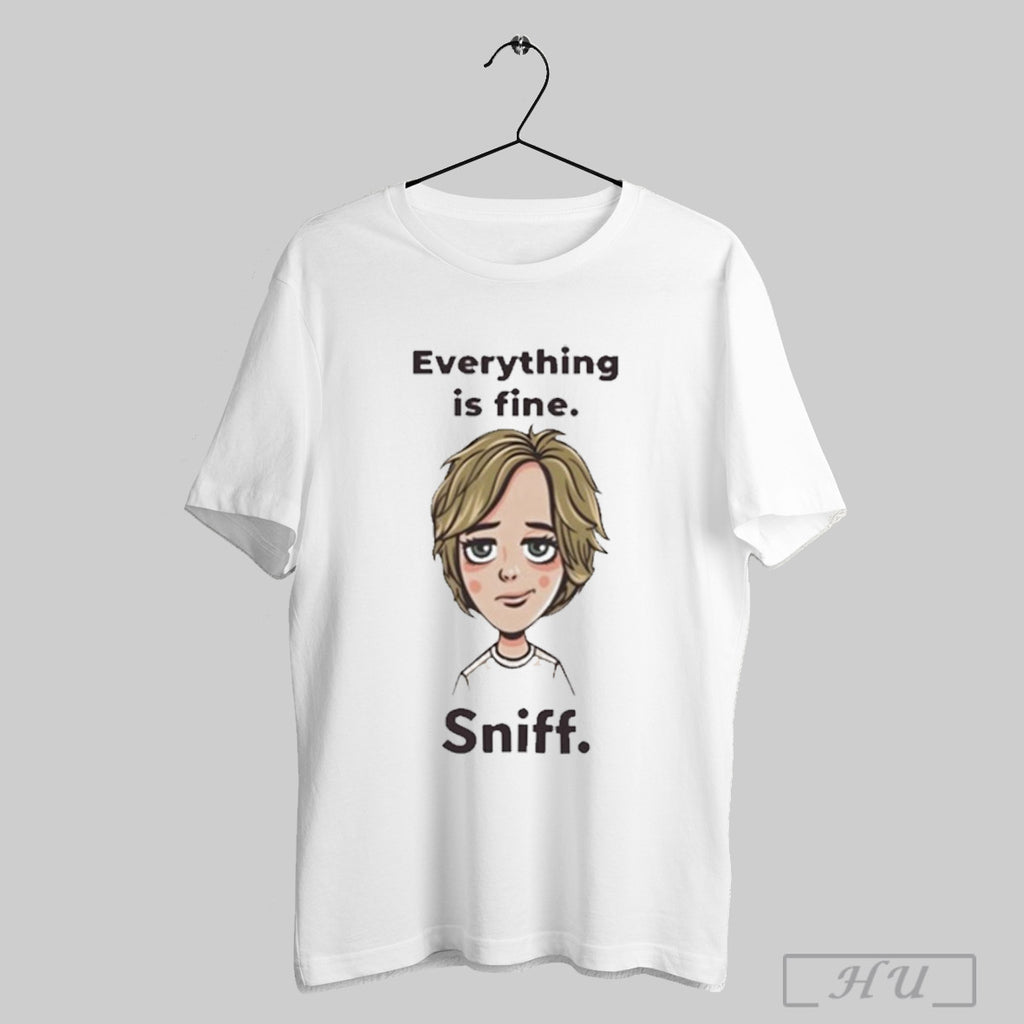 Official Everything Is Fine Sniff T Shirt Sweatshirt Png