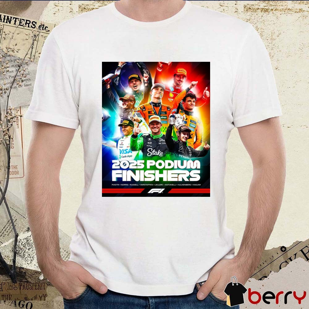 F1 2025 Podium Finishers Piastri Norris Russell Verstappen Leclerc Antonelli Hulkenberg Hadjar Poster t-shirt