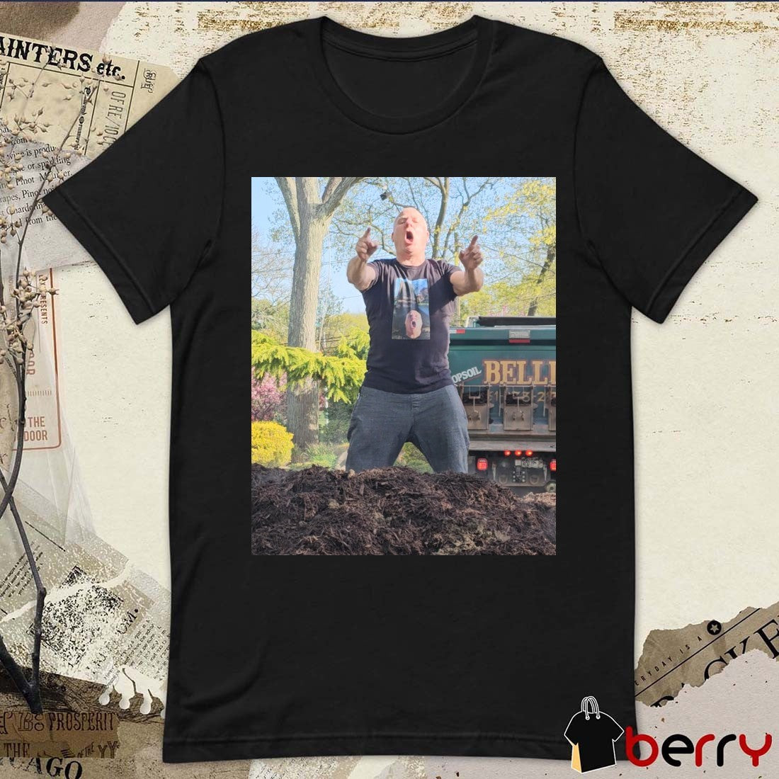 Feiner Mulch Company King Of The Mulch Photo 2025 t-shirt