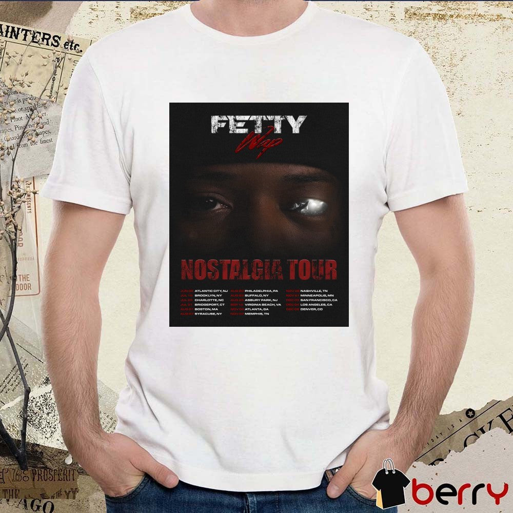 Fetty Wap Nostalgia Tour June 06 – December 06 2026 Poster t-shirt