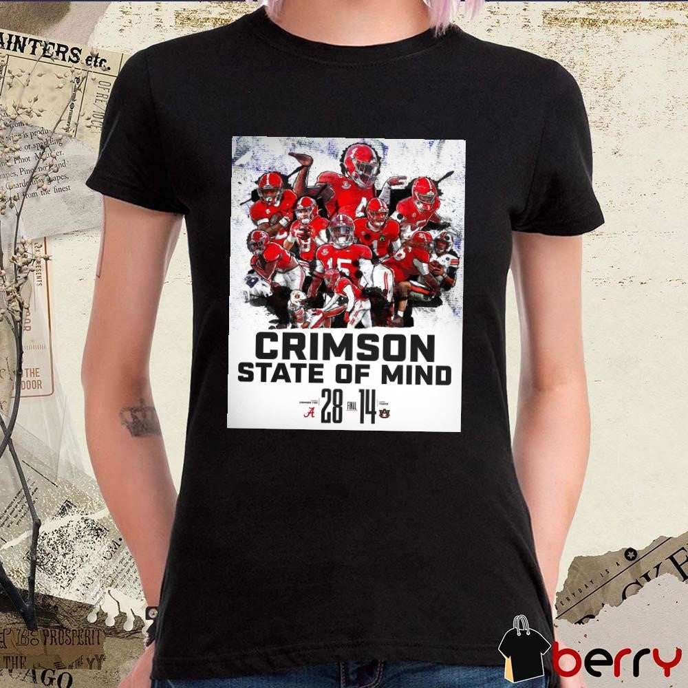 Final Alabama Crimson Tide 28 – 14 Auburn Tigers Crimson State Of Mind Poster t-shirt